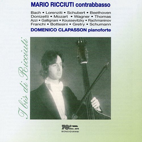 Imagen de apoyo de  Double Bass Recital: Ricciuti, Mario - AZZI, M. / FRANCHI, C. / RACHMANINOV, S. / WAGNER, R. / GALLIGANI, G. (I bis di Ricciuti)