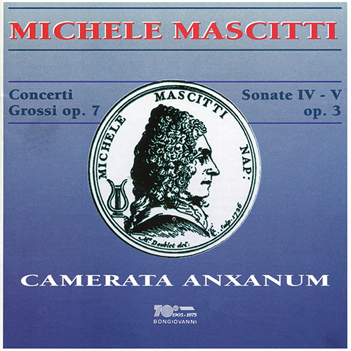 Imagen de apoyo de  MASCITTI, M.: Concerti a 6, Op. 7 / Sonate da camera Nos. 4 and 5 (Camerata Anxanum)