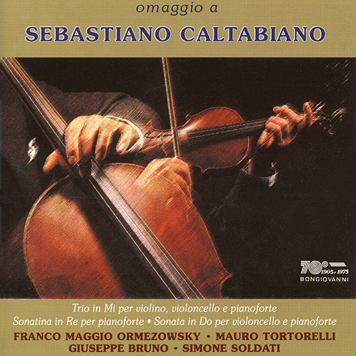 Imagen de apoyo de  CALTABIANO, S.: Piano Sonatina in D Major /  Cello Sonata in C Major / Trio in E Major (Soldati, Ormezowski, Tortorelli)