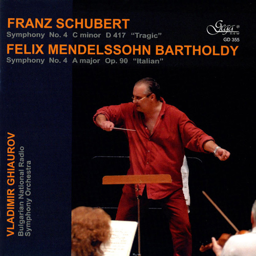 Imagen de apoyo de  SCHUBERT, F.: Symphony No. 4, "Tragic" / MENDELSSOHN, Felix: Symphony No. 4, "Italian" (Bulgarian National Radio Symphony, Ghiaurov)