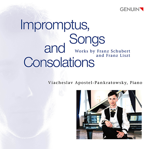 Imagen de apoyo de  Piano Recital: Apostel-Pankratowsky, Viacheslav - SCHUBERT, F. / LISZT, F. (Impromptus, Songs and Consolations)