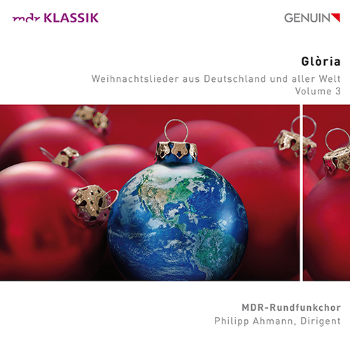 Imagen de apoyo de  CHRISTMAS SONGS FROM AROUND THE WORLD, Vol. 3 - Glòria (Leipzig MDR Radio Choir, Ahmann)