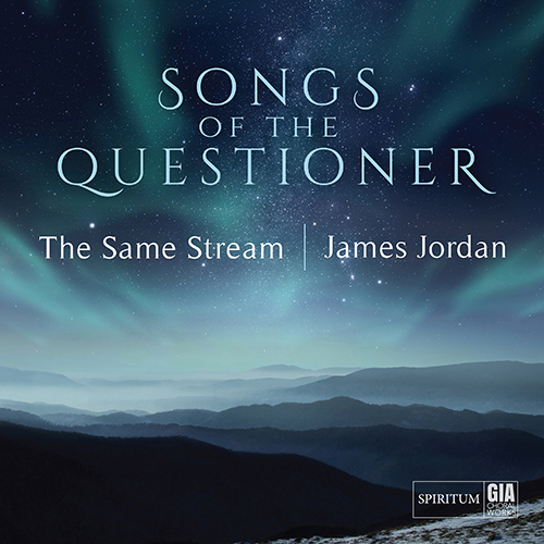 Imagen de apoyo de  Choral Concert: Same Stream (The) - LAVOY, T. / RELPH, P. / MEALOR, P. / FORREST, D. (Songs of the Questioner)