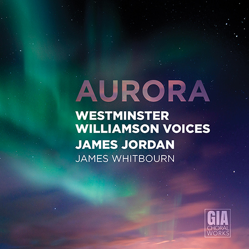 Imagen de apoyo de  Choral Concert: Westminster Williamson Voices - LAVOY, T. / SCHIEBE, S. / RHEINBERGER, J. / WHITBOURN, J. (Aurora)