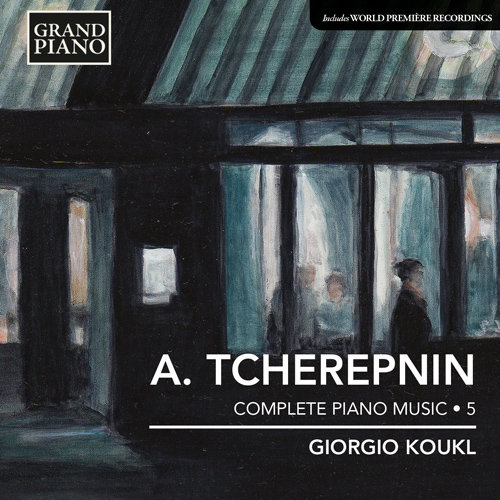 Imagen de apoyo de  TCHEREPNIN, A.: Piano Music, Vol. 5 (Koukl)