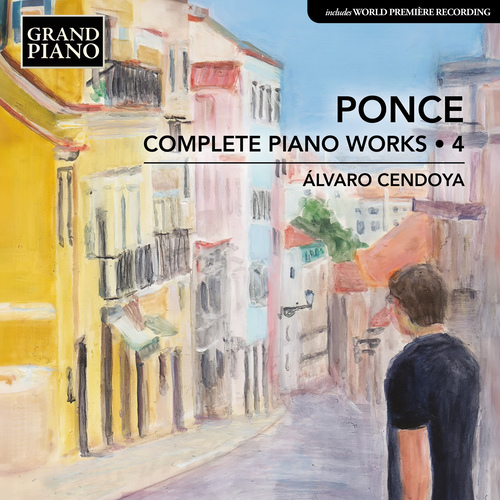 Imagen de apoyo de  PONCE, M.M.: Piano Works (Complete), Vol. 4 (Cendoya)