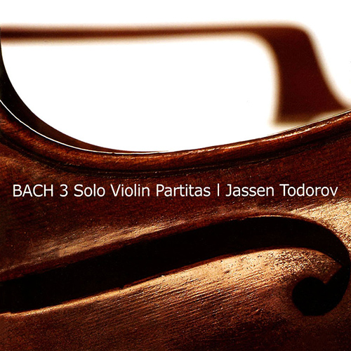 Imagen de apoyo de  BACH, J.S.: Violin Partitas Nos. 1-3 (Todorov)