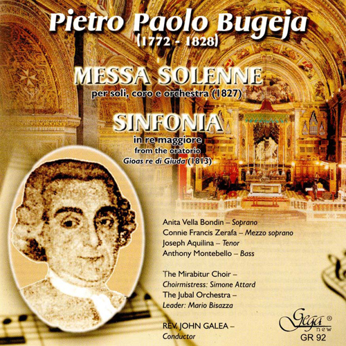 Imagen de apoyo de  BUGEJA, P.P.: Messa Solenne / Sinfonia in D Major (Bondin, Zerafa, Aquilina, Montebello, Mirabitur Choir, Jubal Orchestra, Galea)