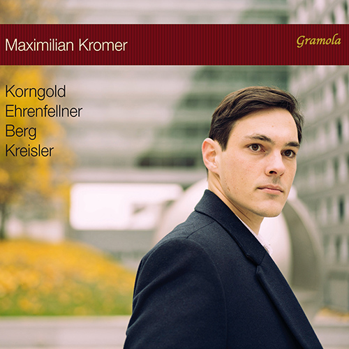 Imagen de apoyo de  Piano Recital: Kromer, Maximilian - KORNGOLD, E.W. / EHRENFELLNER, C. / BERG, A. / KREISLER, F.
