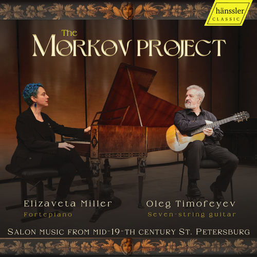 Imagen de apoyo de  7-String Guitar and Fortepiano Recital: Timofeyev, Oleg / Miller, Elizaveta - DARGOMYZHSKY, A. / LABARRE, T. / MORKOV, V.I. (The Morkov Project)