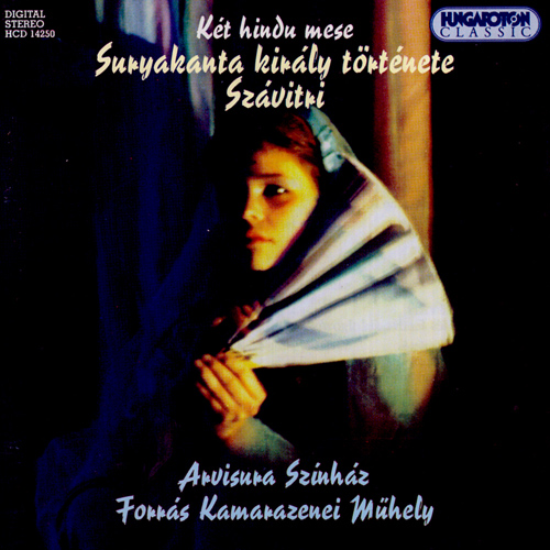 Imagen de apoyo de  VEDRES, C.: Suryakanta király története / Szávitri (Két hindu mese) (Forrás Kamarazenei Műhely, Somogyi)