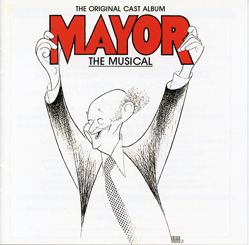 Imagen de apoyo de  STROUSE, C.: Mayor (Original Cast Album) (Wolpe, D. Bernstein, Caffey, Curran, Giles, Jennings, Kristen, The New York Music Company, Kosarin)