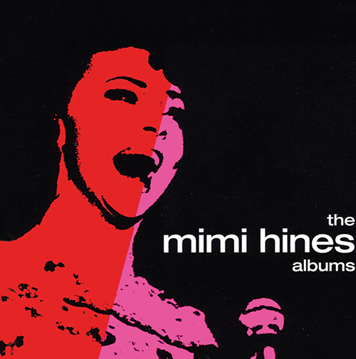 Imagen de apoyo de  MIMI HINES ALBUMS (THE) - Mimi Hines Sings / Mimi Hines Is a Happening (1966-1967)