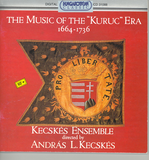 Imagen de apoyo de  MUSIC OF THE KURUC ERA (1664-1736)