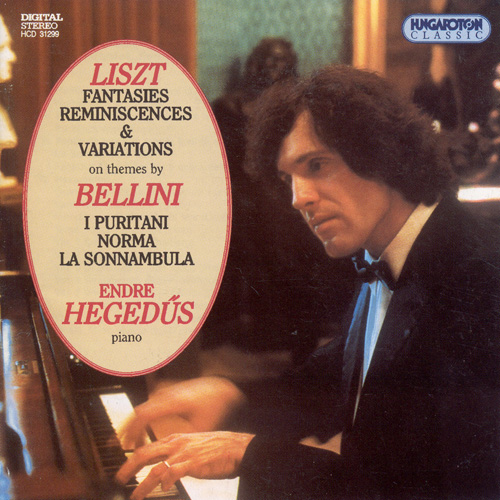 Imagen de apoyo de  LISZT: Fantasies, Reminiscences and Variations on Themes by Bellini