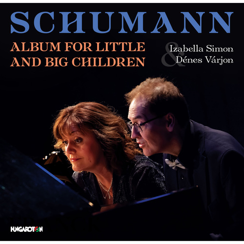 Imagen de apoyo de  SCHUMANN, R.: Bilder aus Osten / Kinderball / 12 Klavierstücke (Album for the Little and Big Children) (Simon, Várjon)