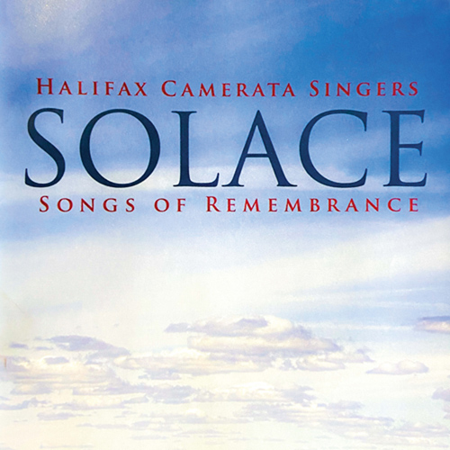 Imagen de apoyo de  Choral Concert: Halifax Camerata Singers - CHATMAN, S. / CHILCOTT, B. / DALEY, E. / ENNS, J. / SMITH, S. (Solace - Songs of Remembrance)