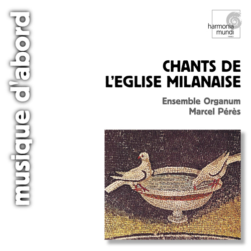 Imagen de apoyo de  CHANTS OF THE MILANESE CHURCH (Ensemble Organum, Pérès)