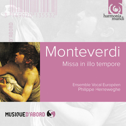 Imagen de apoyo de  MONTEVERDI, C.: Missa in illo tempore / Messa da capella II (Ensemble Vocal Europeen, Herreweghe)