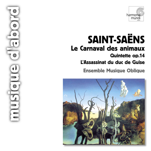 Imagen de apoyo de  SAINT-SAËNS, C.: Piano Quintet, Op. 14 / Le carnaval des animaux / L'assassinat du duc de Guise (Ensemble Musique Oblique)