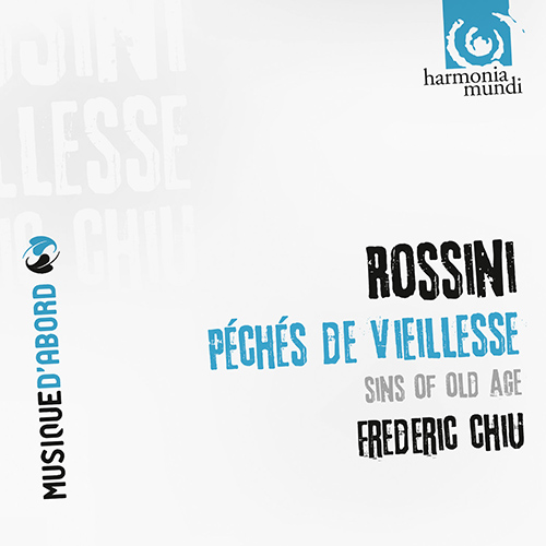 Imagen de apoyo de  ROSSINI, G.: Péchés de vieillesse (excerpts) (Sins of Old Age) (Frederic Chiu)