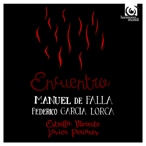 Imagen de apoyo de  FALLA, M. de: 7 Canciones populares españolas / GARCÍA LORCA, F.: Canciones españolas Antiguas (Encuentro) (Morente, Perianes)