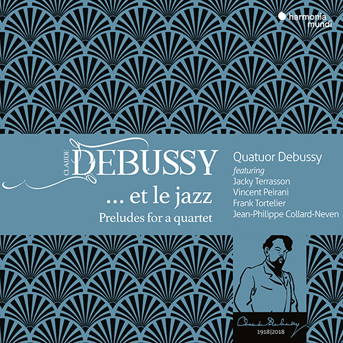 Imagen de apoyo de  Chamber Music (String Quartet) - DEBUSSY, C. / PEIRANI, V. / TORTILLER, F. / BELMONDO, L. / TERRASSON, J. (Debussy… et le jazz) (Quatuor Debussy)