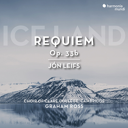 Imagen de apoyo de  LEIFS, J.: Requiem (Clare College Choir, Ross)