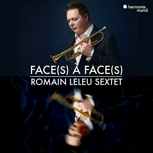 Imagen de apoyo de  Instrumental Ensemble Music (Trumpet) - ARBAN, J.-B. / BERNSTEIN, L. / GERSHWIN, G. / MOZART, W.A. (Face(s) à Face(s)) (Romain Leleu Sextet)