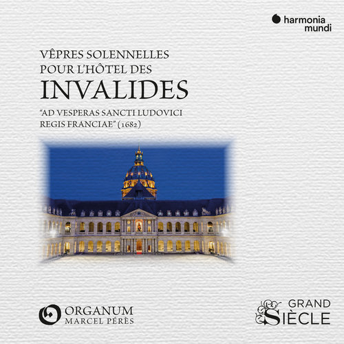 Imagen de apoyo de  SAINT-LOUIS DES INVALIDES - Vêpres Royales, 1682 (Ensemble Organum, Pérès)