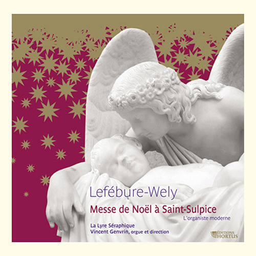 Imagen de apoyo de  LEFÉBURE-WELY, L.: Messe de Noël à Saint-Sulpice / L'organiste moderne (La Lyre Séraphique, Genvrin)