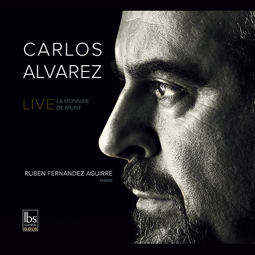 Imagen de apoyo de  Vocal Recital (Baritone): Alvarez, Carlos - LORCA, F.G. / ORTEGA, M. / PENELLA, M. / TORROBA, F.M. / SORIANO, A.P. (Live at La Monnaie de Munt)