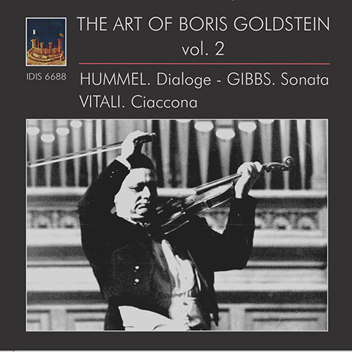 Imagen de apoyo de  Violin Recital: Goldstein, Boris - HUMMEL, B. / GIBBS, J. / VITALI, T.A. (The Art of Boris Goldstein, Vol. 2 ) (1977-1978)