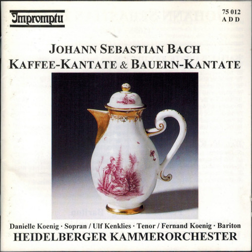 Imagen de apoyo de  BACH, J.S.: Coffee Cantata / Peasant Cantata (D. and F. Koenig, Kenklies, Heidelberg Chamber Orchestra)