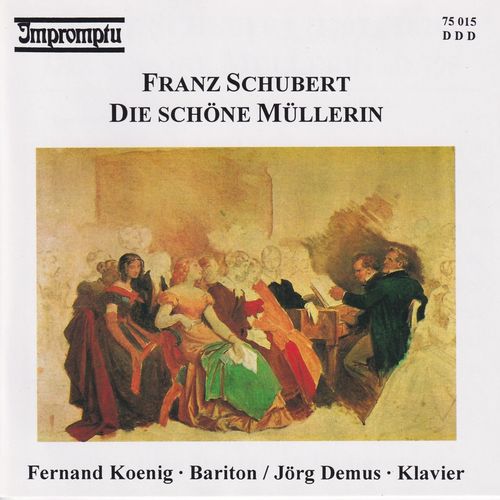 Imagen de apoyo de  SCHUBERT, F.: Schöne Müllerin (Die) (Koenig, Demus)