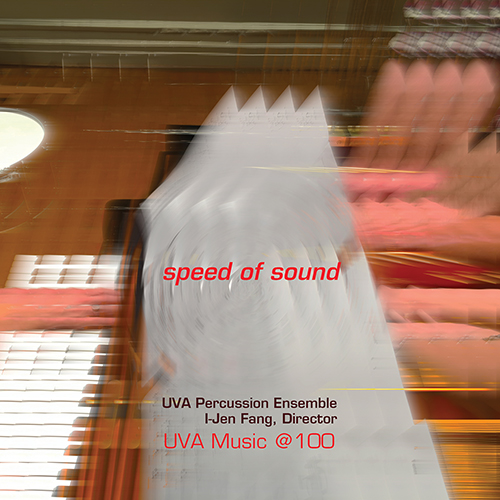 Imagen de apoyo de  Percussion Concert: UVA Percussion Ensemble / I-Jen Fang - BELLONA, J. / BURTNER, M. / SHATIN, J. / WARREN, K. (Speed of Sound)
