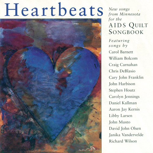 Imagen de apoyo de  Vocal Music (American) – BARNETT, C. / BOLCOM, W. / CARNAHAN, C. / DEBLASIO, C. / FRANKLIN, C.J. / HARBISON, J. / HOUTZ, S. (Heartbeats)