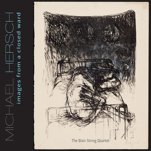 Imagen de apoyo de  HERSCH, M.: Images From a Closed Ward (Blair String Quartet)