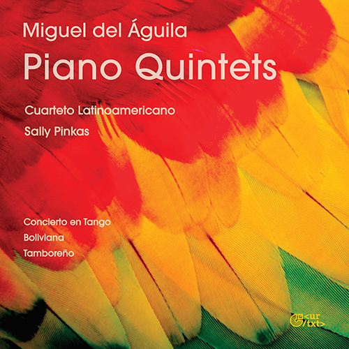 Imagen de apoyo de  ÁGUILA, M. del: Piano Quintets (Cuarteto Latinoamericano, Pinkas)