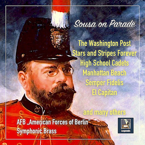 Imagen de apoyo de  ALLIED FORCES OF BERLIN SYMPHONIC BRASS: Sousa on Parade