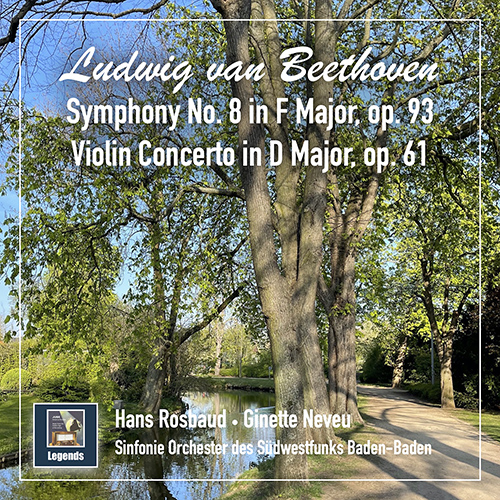 Imagen de apoyo de  BEETHOVEN, L. van: Symphony No. 8 / Violin Concerto (Neveu, South West German Radio Symphony Baden-Baden and Freiburg, Rosbaud)