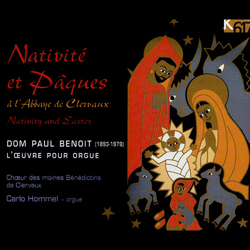 Imagen de apoyo de  BENOIT, P.: Sacred Choral and Organ Music (Nativité et Paques) (Choeur Moines bénédictins de Clervaux,  Hommel)