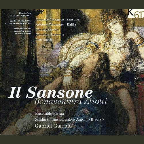 Imagen de apoyo de  ALIOTTI, B.: Sansone (Il) [Oratorio] (Garrigosa, Fernandez, Studio di musica antica Antonio il Verso, Garrido)