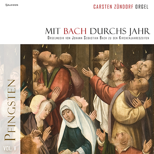 Imagen de apoyo de  BACH, J.S.: Mit Bach durchs Jahr, Vol. 5: Pfingsten (Zündorf)