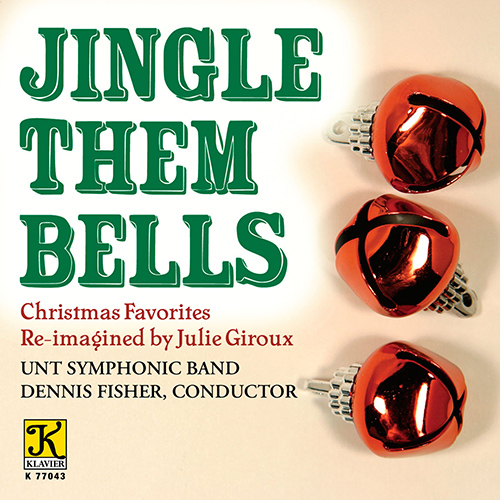 Imagen de apoyo de  UNIVERSITY OF NORTH TEXAS SYMPHONIC BAND: Jingle Them Bells