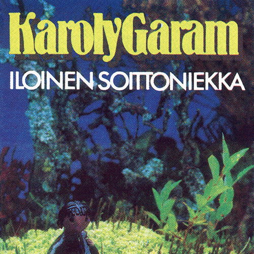 Imagen de apoyo de  Vocal Recital: Garam, Karoly - ALMILA, A. / JALKANEN, P. / KOSTIAINEN, P. / MERITÄHTI, M. / OLLARANTA, J. / POKELA, M. (Iloinen soittoniekka)