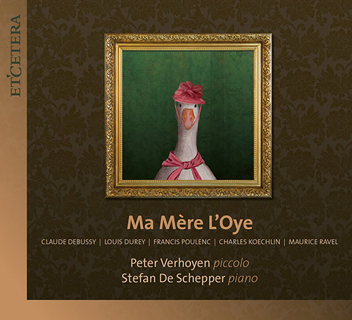 Imagen de apoyo de  Piccolo and Piano Recital: Verhoyen, Peter / Schepper, Stefan De - DEBUSSY, C. / DUREY, L. / POULENC, F. / KOECHLIN, C. (Ma mère l'oye)