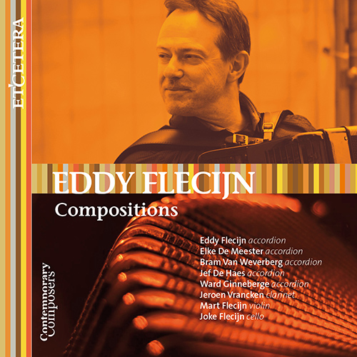 Imagen de apoyo de  FLECIJN, E.: Accordion Music (Compositions) (Flecijn, De Meester,, Weverberg, De Haes, Ginneberge, Vrancken)