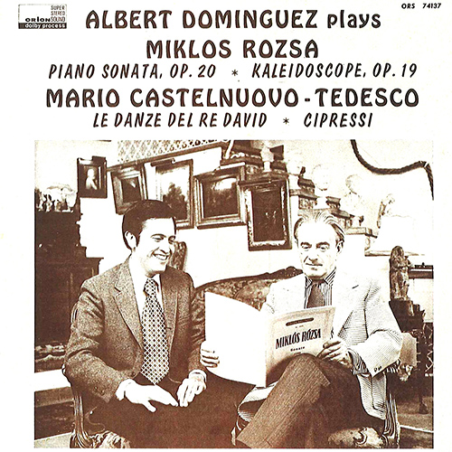 Imagen de apoyo de  Piano Recital: Dominguez, Albert – ROZSA, M. / CASTELNUOVO-TEDESCO, M.