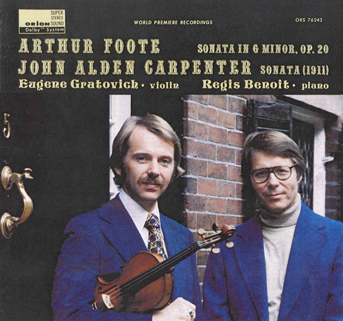 Imagen de apoyo de  FOOTE, A.: Violin Sonata, Op. 20 / CARPENTER, J.A.: Violin Sonata (Gratovich, Benoit)